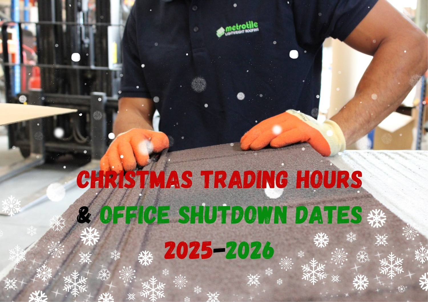 Metrotile UK Christmas Trading Hours & Shutdown Details 2025